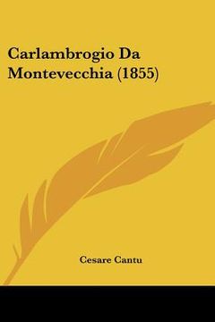 portada Carlambrogio Da Montevecchia (1855) (in Italian)