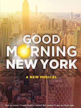 portada Good Morning new York: A new Musical (en Inglés)