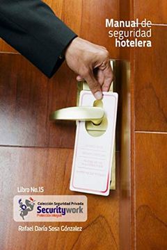 portada Manual Seguridad Hotelera: Manual de Seguridad en Hosteleria: 15 (Colecciòn Seguridad Privada)