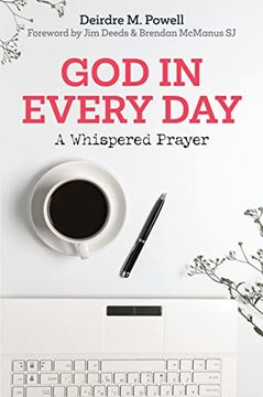 portada God in Every Day: A Whispered Prayer (en Inglés)