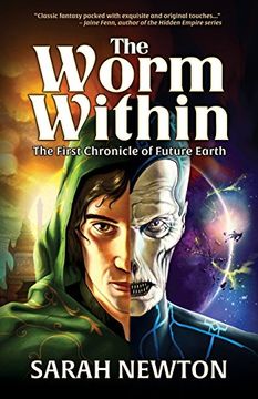portada The Worm Within: The First Chronicle of Future Earth (The Chronicles of Future Earth)