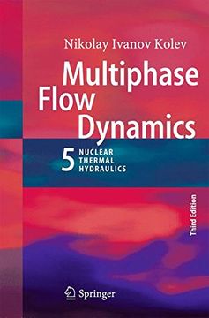 portada Multiphase Flow Dynamics 5: Nuclear Thermal Hydraulics