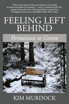 portada Feeling Left Behind: Permission to Grieve (en Inglés)
