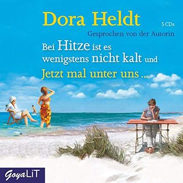 portada Bei Hitze ist es Wenigstens Nicht Kalt & Jetzt mal Unter Uns. (in German)