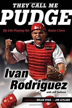 portada They Call Me Pudge: My Life Playing the Game I Love