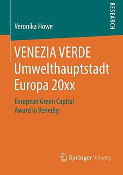 portada Venezia Verde Umwelthauptstadt Europa 20Xx: European Green Capital Award in Venedig (en Alemán)