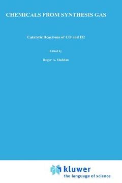 portada chemicals from synthesis gas: catalytic reactions of co and h2 (in English)