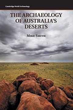 portada The Archaeology of Australia's Deserts (Cambridge World Archaeology) (in English)