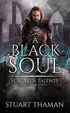 portada A Black Soul: Grimdark Litrpg (Forsaken Talents) (en Inglés)