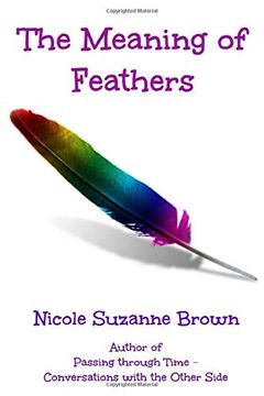 portada The Meaning of Feathers (en Inglés)