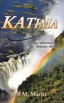 portada Katima: Feel My Adventure in Majestic Africa