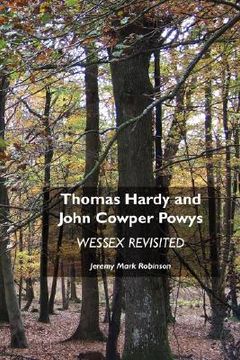 portada thomas hardy and john cowper powys: wessex revisited