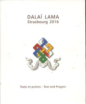 portada Dalaï Lama Strasbourg 2016 - Texte et Prières - Text and Prayers