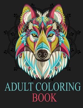 portada Adult Coloring Book: Adult Coloring Book: Inspired By Nature, Stress Relieving Animal Designs, Easy, and Relaxing Coloring Pages, extra lar (en Inglés)