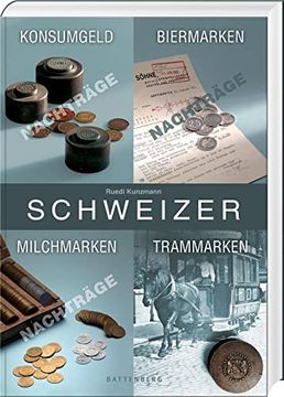 portada Schweizer Konsumgeld, Biermarken, Milchmarken, Trammarken (en Alemán)