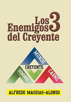 portada Los 3 Enemigos del Creyente (in Spanish)