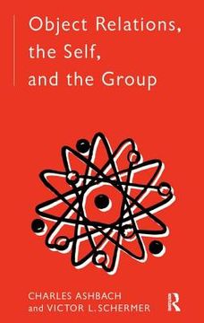 portada Object Relations, the Self and the Group (en Inglés)