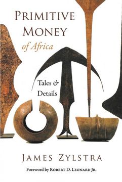 portada Primitive Money of Africa: Tales and Details (in English)