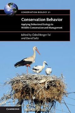portada Conservation Behavior: Applying Behavioral Ecology to Wildlife Conservation and Management (en Inglés)