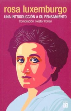 portada Rosa Luxemburgo una Introduccion a su Pensamiento