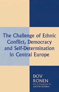 portada the challenge of ethnic conflict, democracy and self-determination in central europe (en Inglés)