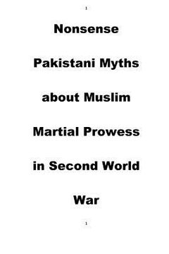 portada Nonsense Pakistani Myths about Muslim Martial Prowess in Second World War (en Inglés)