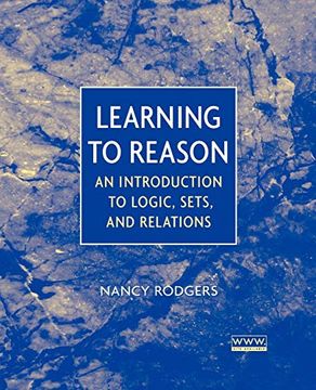portada Learning to Reason: An Introduction to Logic, Sets, and Relations (en Inglés)