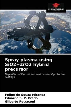 portada Spray plasma using SiO2+ZrO2 hybrid precursor (en Inglés)