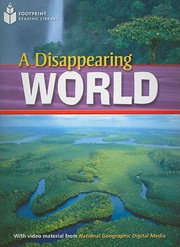 A Disappearing World: Footprint Reading Library 2 (en Inglés)