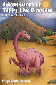 portada Adventures of Taffy the Dinosaur and Other Stories (en Inglés)