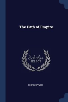 portada The Path of Empire (en Inglés)