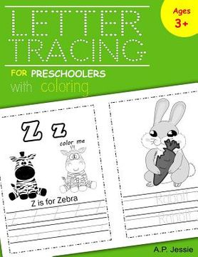 portada Letter Tracing for Preschoolers with Coloring: A to Z, Handwriting Practice, Color Me (en Inglés)