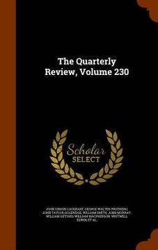 portada The Quarterly Review, Volume 230 (in English)