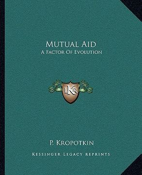 portada mutual aid: a factor of evolution (en Inglés)