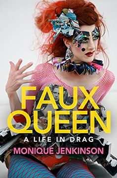 portada Faux Queen: A Life in Drag (en Inglés)