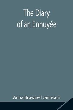 portada The Diary of an Ennuyée (in English)