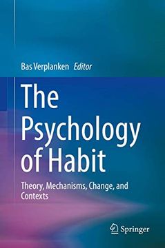 portada The Psychology of Habit: Theory, Mechanisms, Change, and Contexts