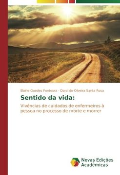 portada Sentido da vida:: Vivências de cuidados de enfermeiros à pessoa no processo de morte e morrer