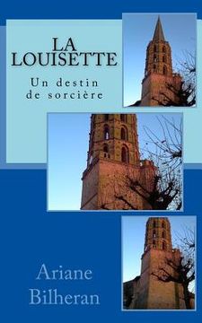 portada La Louisette: Un destin de sorciere (en Francés)