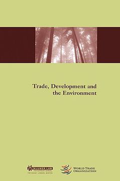 portada trade, development and the environment (en Inglés)