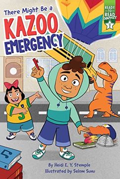 portada There Might Be a Kazoo Emergency: Ready-To-Read Graphics Level 2 (en Inglés)