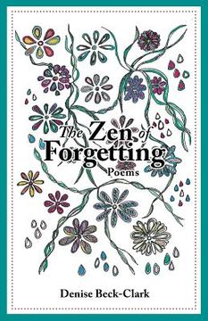 portada The Zen of Forgetting: Poems (en Inglés)