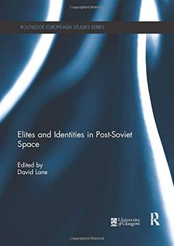 portada Elites and Identities in Post-Soviet Space (en Inglés)