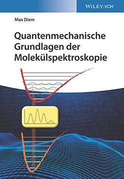 portada Quantenmechanische Grundlagen der Molekülspektroskopie (en Alemán)