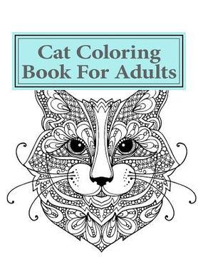 portada Cat Adult Coloring Book For Adults (en Inglés)