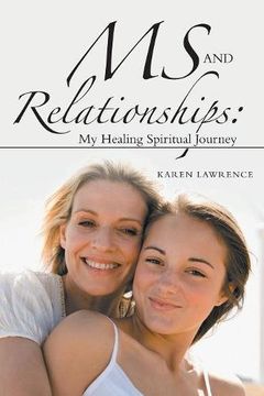 portada MS and Relationships: My Healing Spiritual Journey