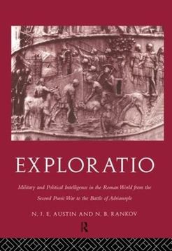 portada Exploratio: Military & Political Intelligence in the Roman World From the Second Punic war to the Battle of Adrianople (en Inglés)
