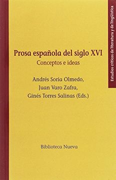 portada PROSA ESPAÑOLA DEL SIGLO XVI: Conceptos e ideas