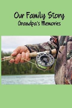 portada Our Family Story: Grandpa's Memories (en Inglés)