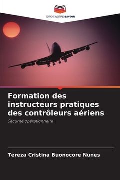 portada Formation des instructeurs pratiques des contrôleurs aériens (en Francés)